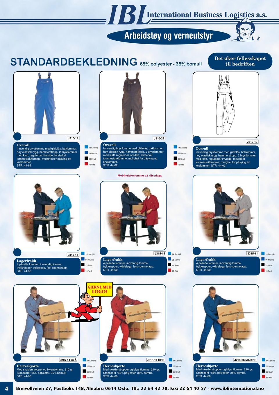44-62 J310-14 J310-22 14 Kornblå 06 Marine 22 Svart 15 Rød Overall Innvendig brystlomme med glidelås, baklommer, høy elastisk rygg, hammerstropp, 2 brystlommer med klaff,  44-62 14 Kornblå 06 Marine