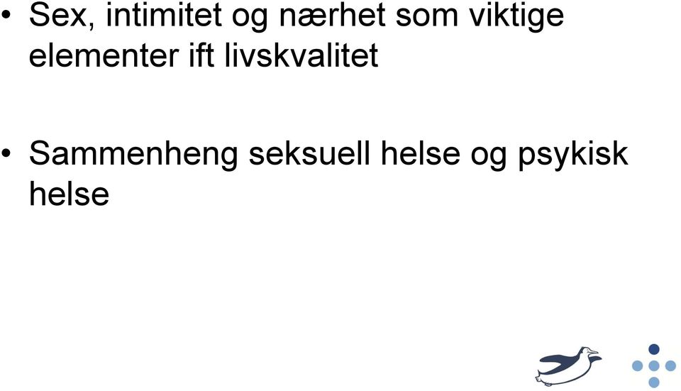 livskvalitet Sammenheng