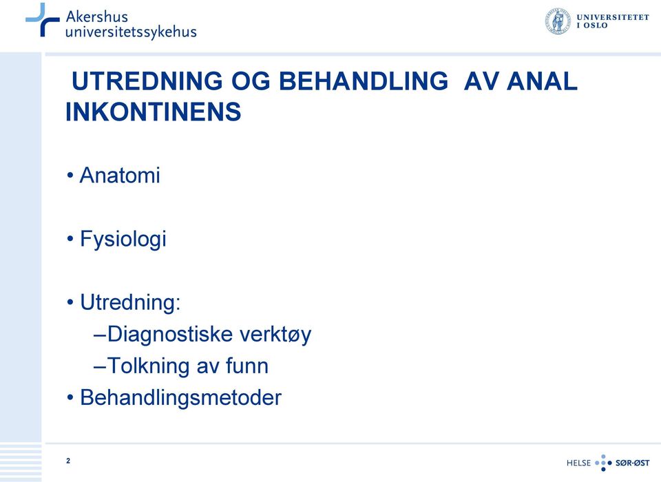 Utredning: Diagnostiske verktøy