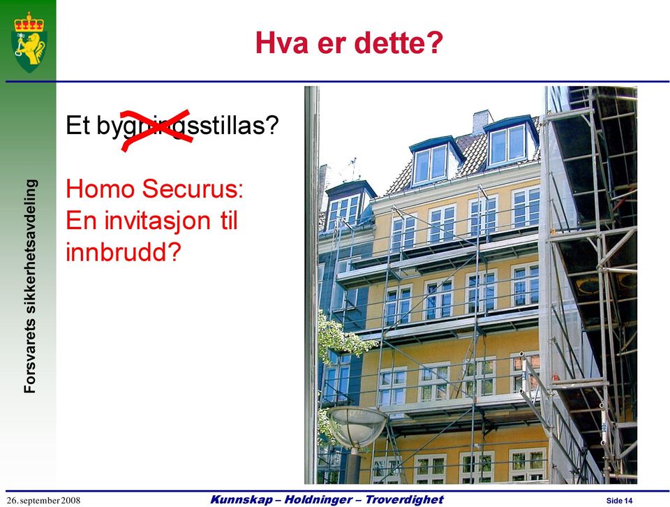 Homo Securus: En