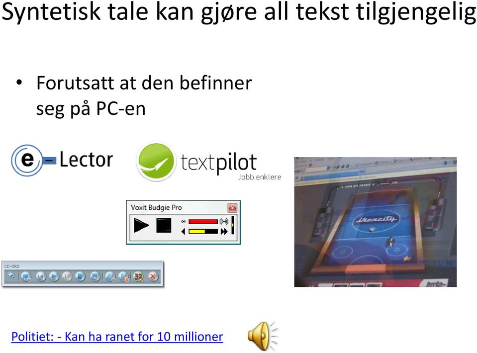 den befinner seg på PC-en