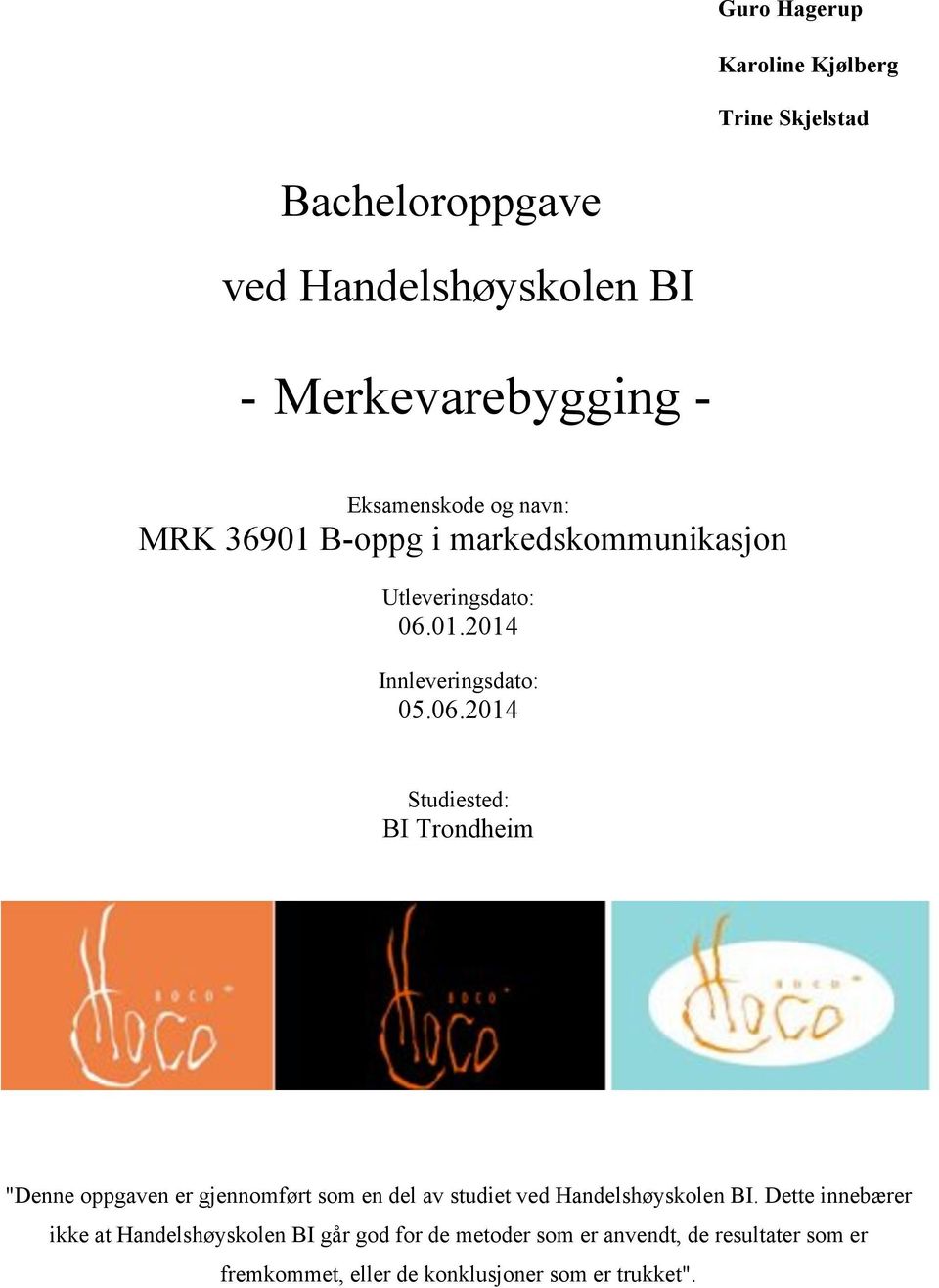 01.2014 Innleveringsdato: 05.06.