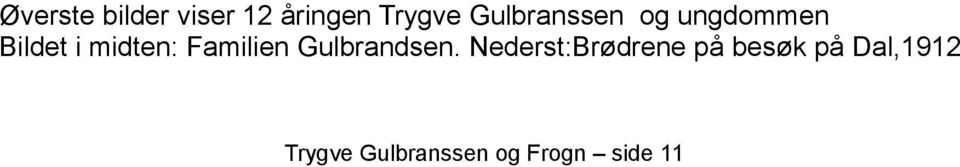 Familien Gulbrandsen.