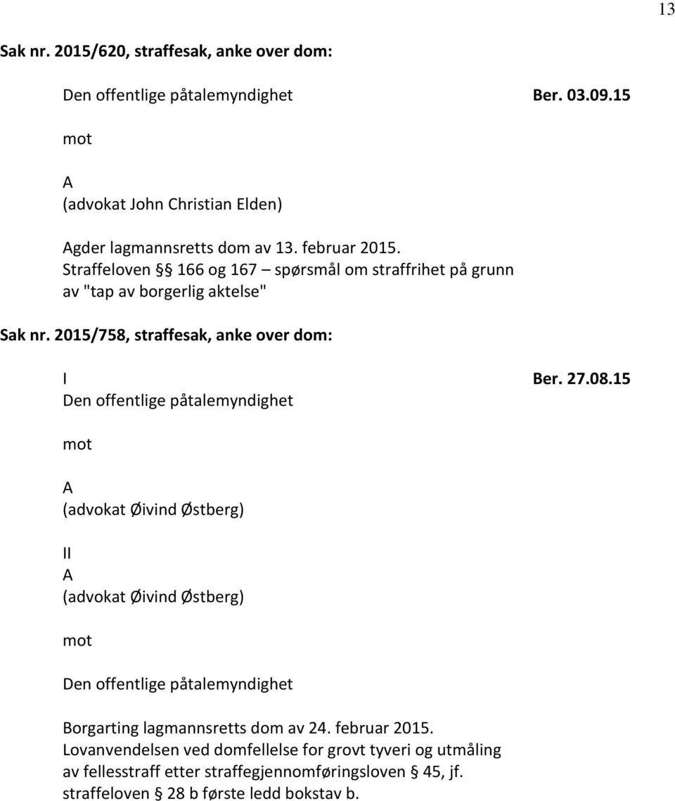 2015/758, straffesak, anke over dom: I Ber. 27.08.