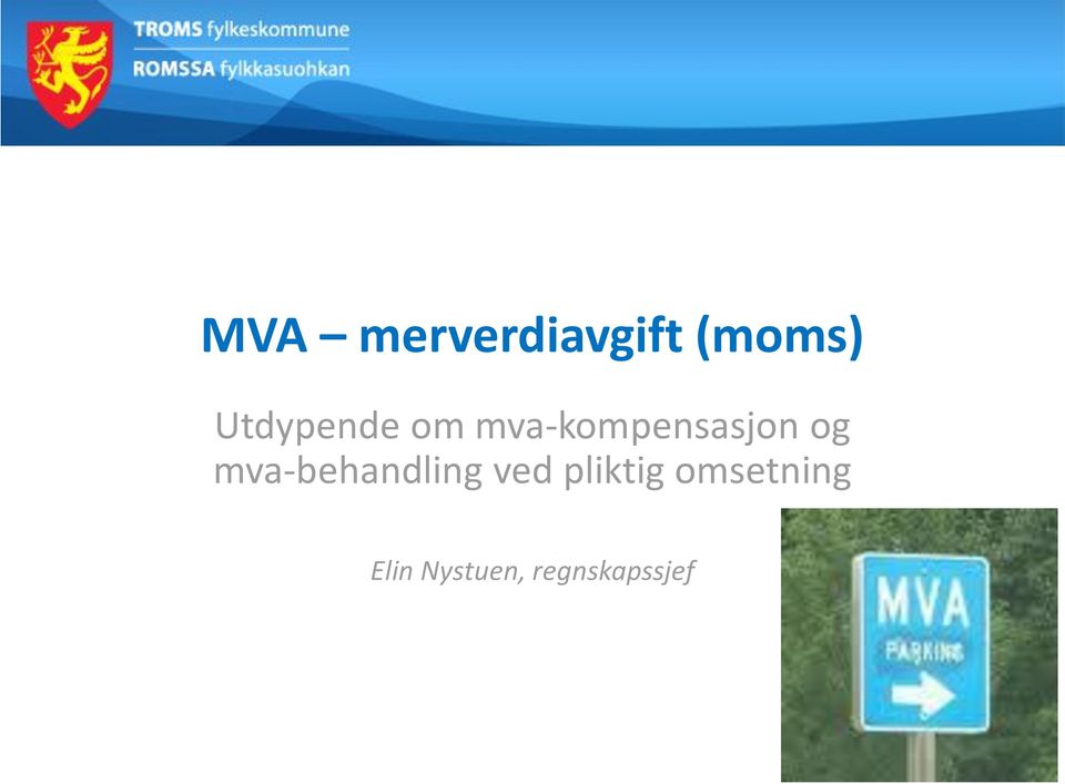 og mva-behandling ved pliktig