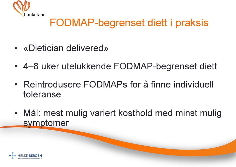 diett Reintrodusere FODMAPs for å finne individuell