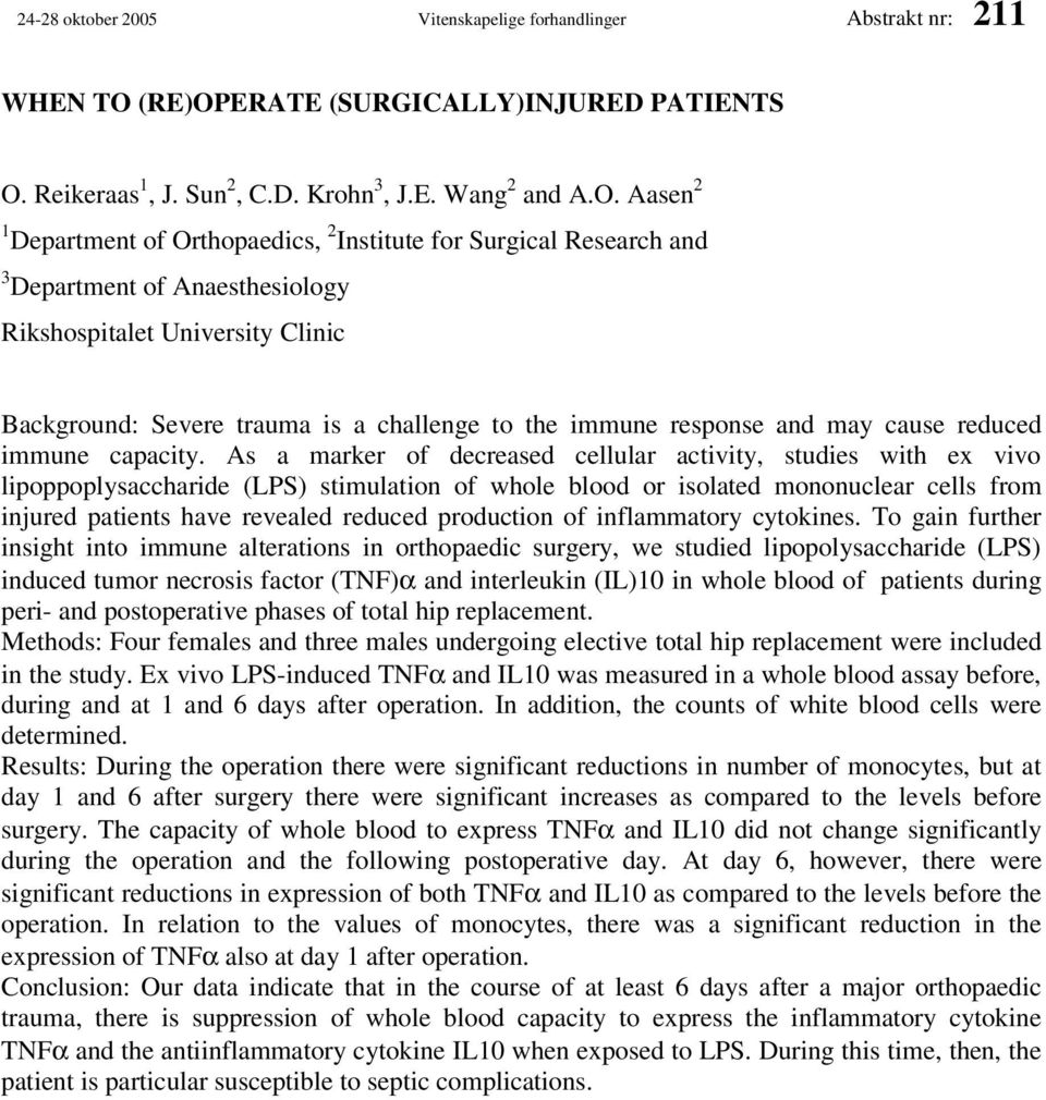 ERATE (SURGICALLY)INJURED PATIENTS O.