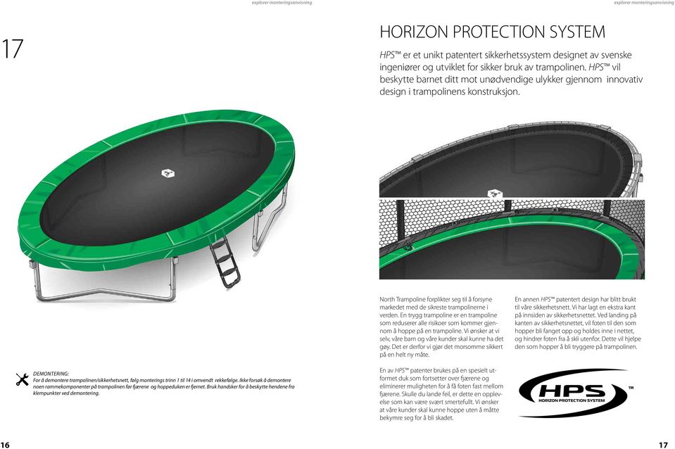 North Trampoline forplikter seg til å forsyne markedet med de sikreste trampolinerne i verden.
