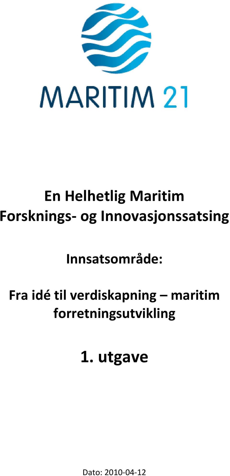 idé til verdiskapning maritim