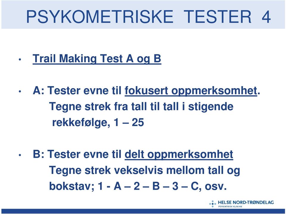 Tegne strek fra tall til tall i stigende rekkefølge, 1 25 B: