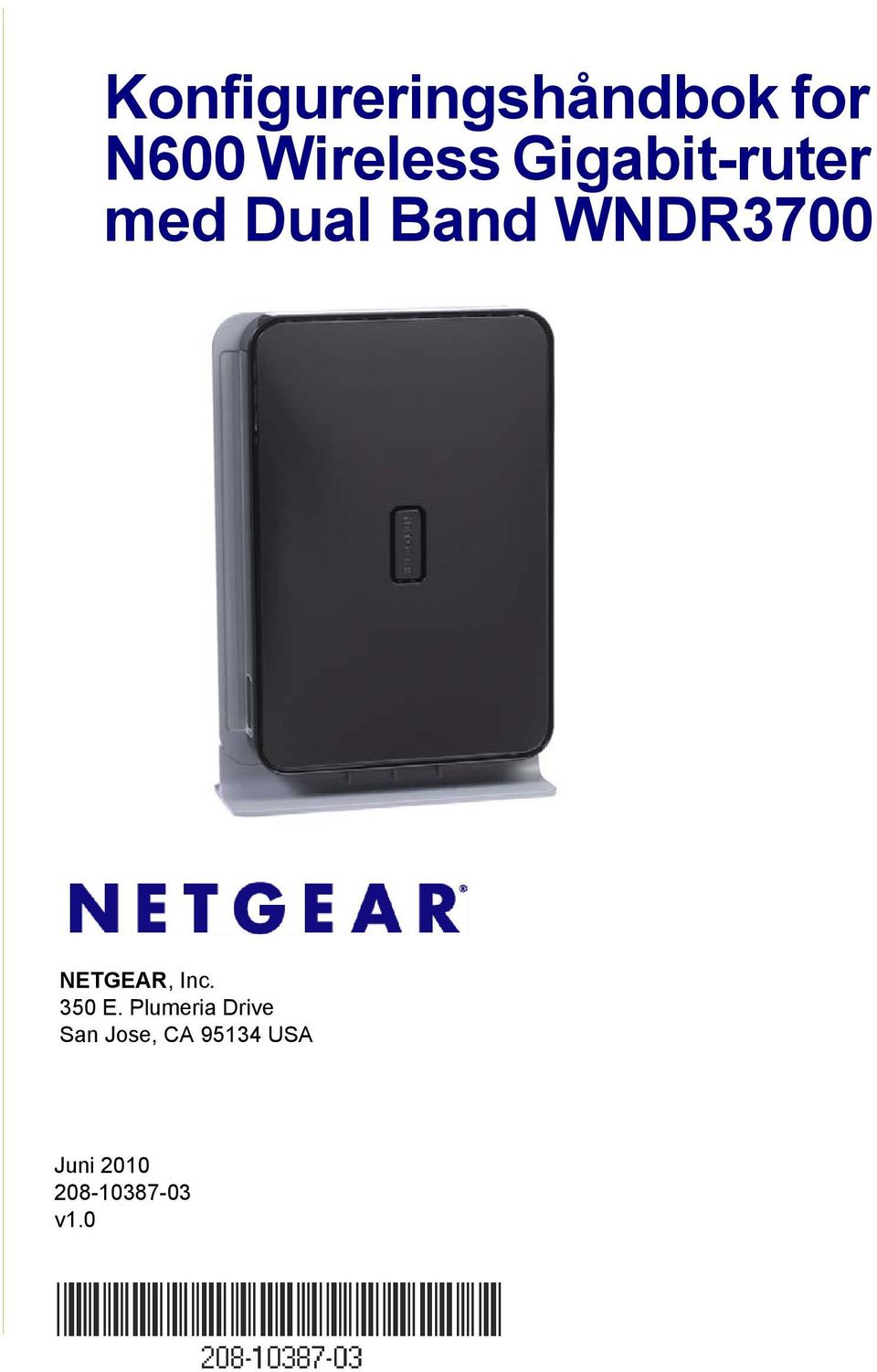 NETGEAR, Inc. 350 E.