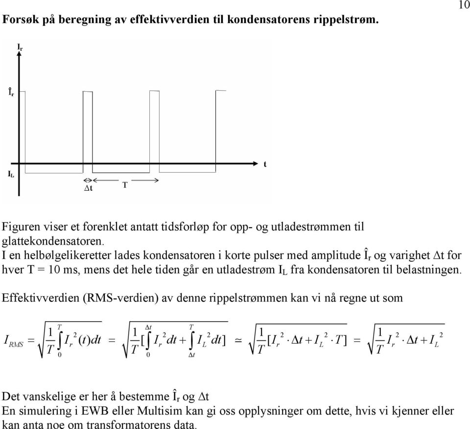 belastningen.