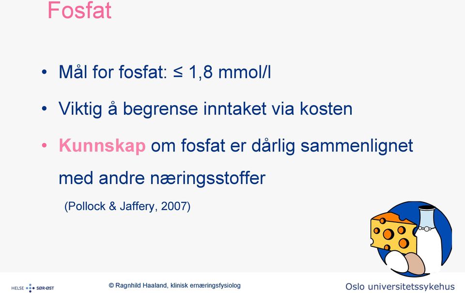 om fosfat er dårlig sammenlignet med