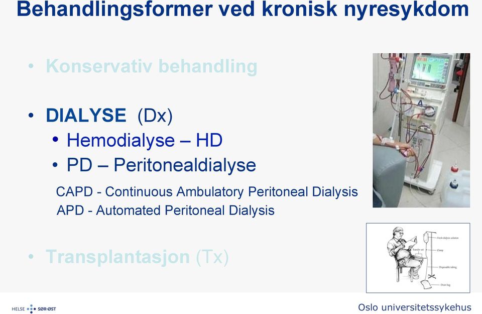 Peritonealdialyse CAPD - Continuous Ambulatory