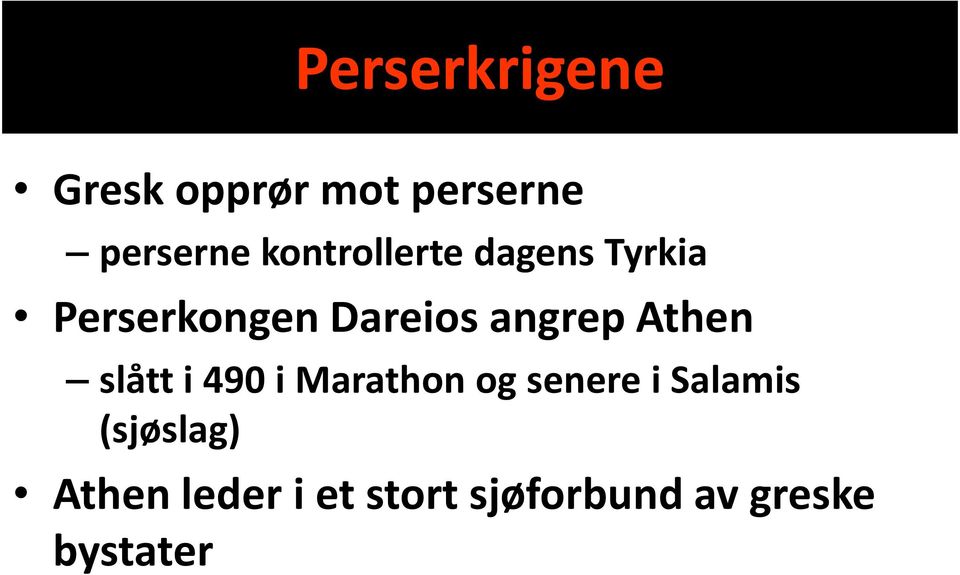 angrep Athen slått i 490 i Marathon og senere i