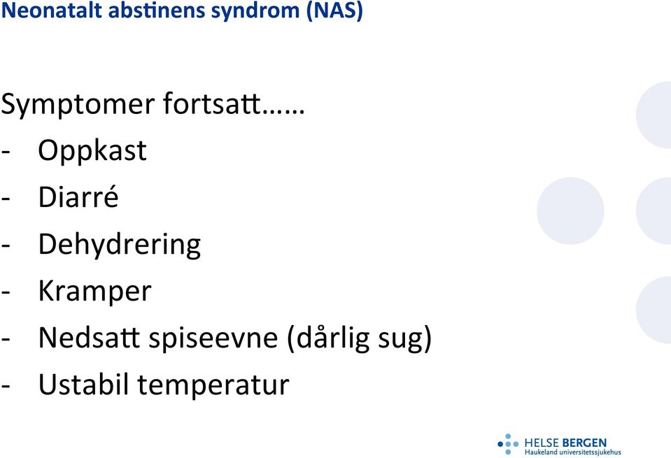 Kramper - Nedsa9 spiseevne