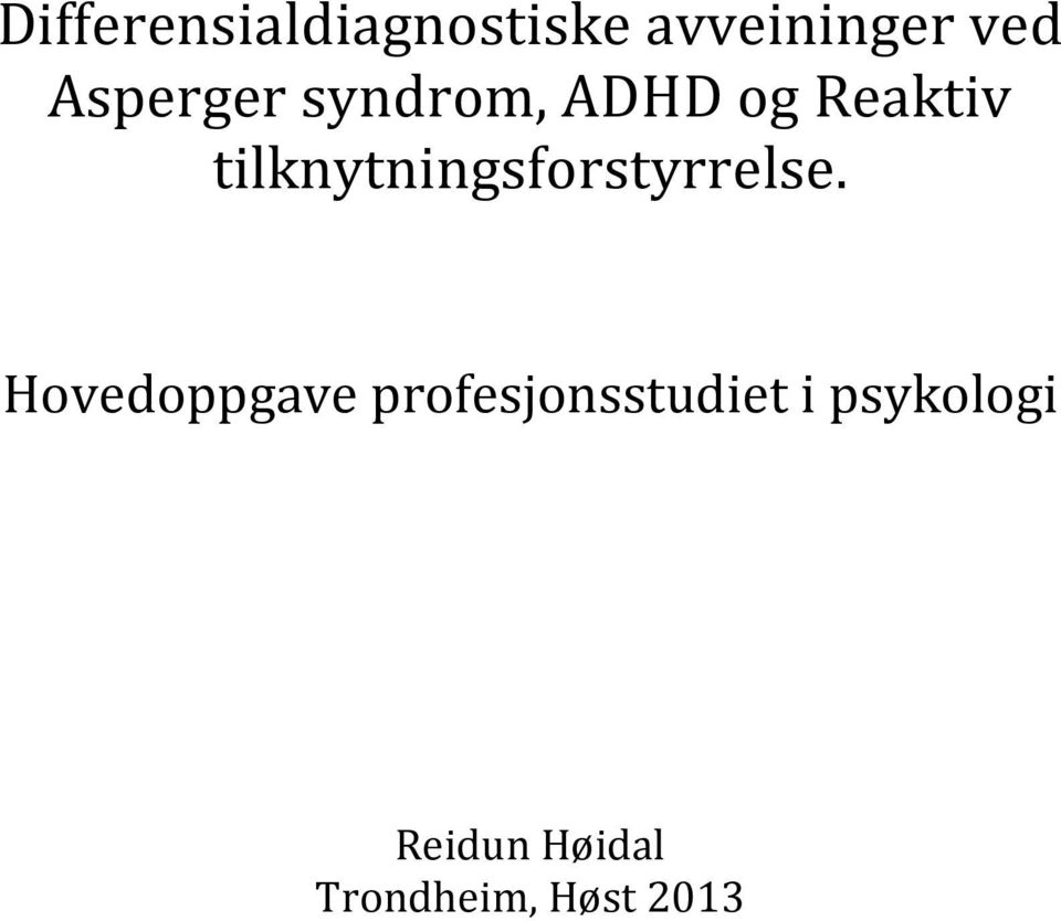 tilknytningsforstyrrelse.