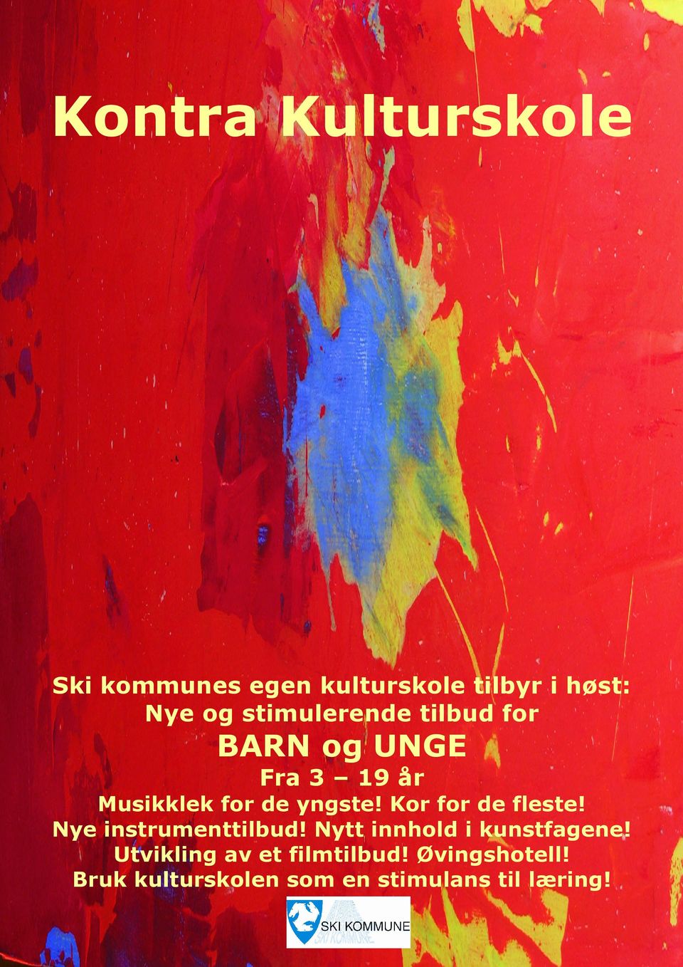 Kor for de fleste! Nye instrumenttilbud! Nytt innhold i kunstfagene!