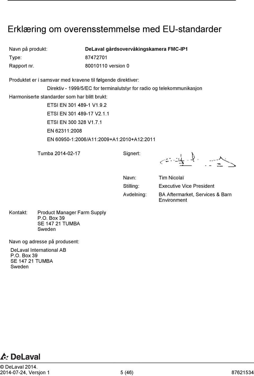 ETSI EN 301 489-1 V1.9.2 ETSI EN 301 489-17 