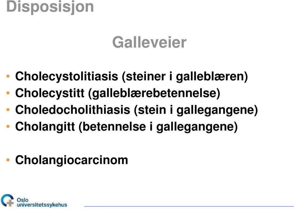 Choledocholithiasis (stein i gallegangene)