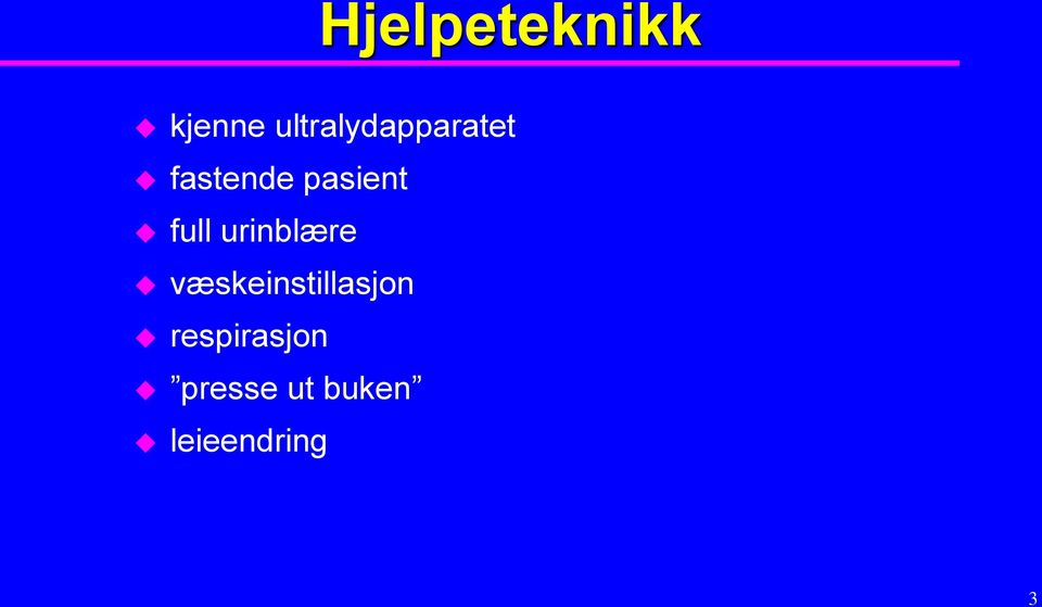 pasient full urinblære