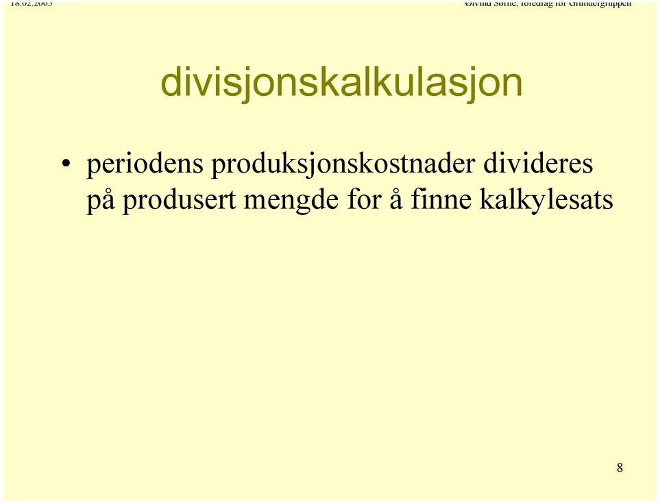 produksjonskostnader