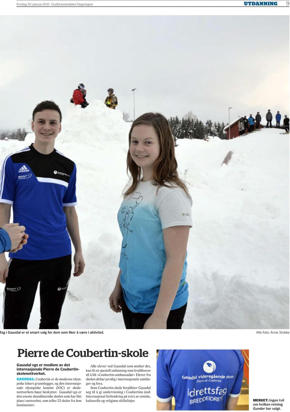 GAUSDAL: Coubertin er de moderne olympiske lekers grunnlegger, og den internasjonale olympiske komite (IOC) er skolenettverkets høye beskytter.