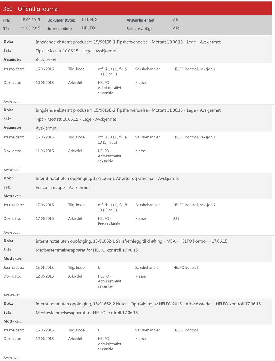 06.15 Medbestemmelsesapparat for kontroll 17.06.15 kontroll 12.06.2015 - 