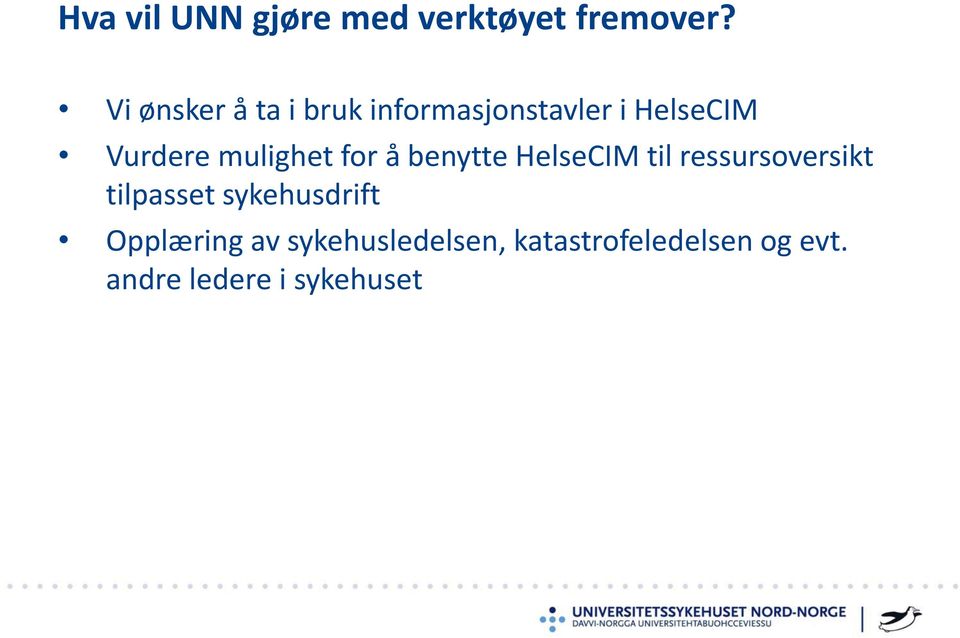 mulighet for å benytte HelseCIM til ressursoversikt tilpasset