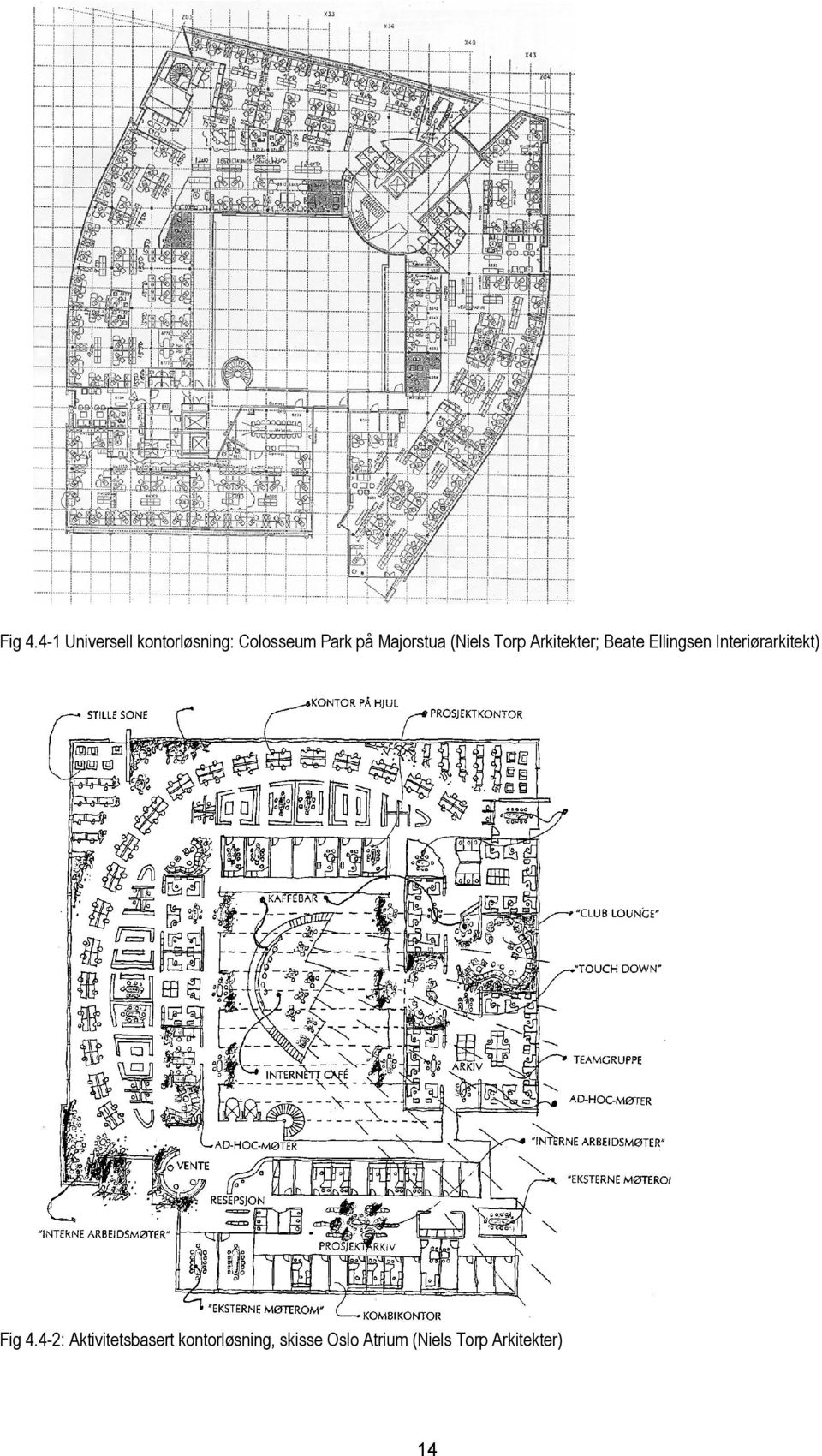 Majorstua (Niels Torp Arkitekter; Beate Ellingsen