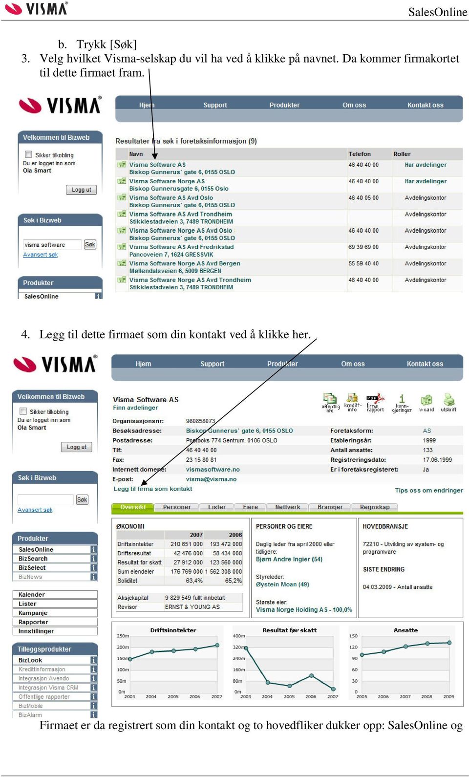 Da kommer firmakortet til dette firmaet fram. 4.