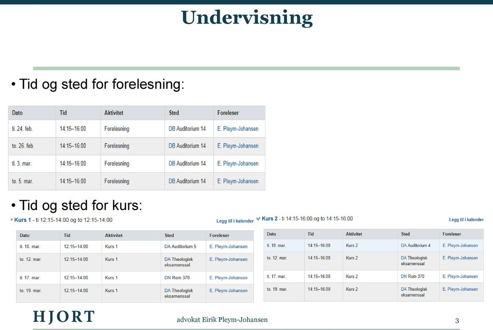 Tid og sted for kurs: