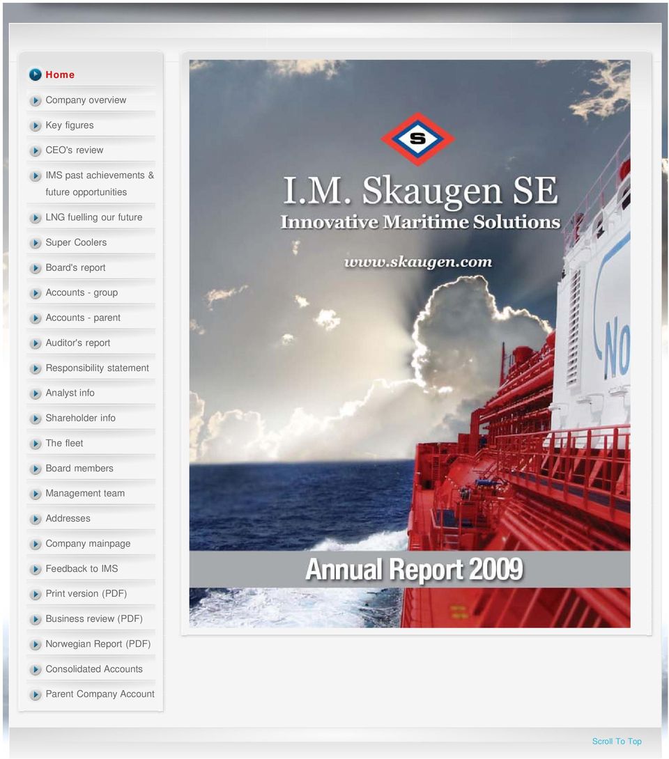 Analyst info Shareholder info The fleet Board members Management team Addresses Company mainpage Feedback to IMS