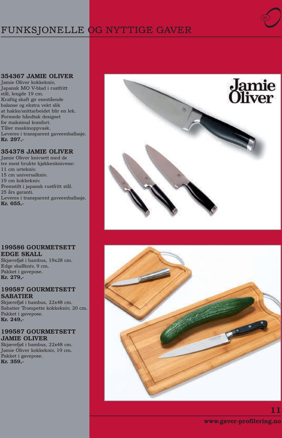 Kr. 297,- 354378 JAMIE OLIVER Jamie Oliver knivsett med de tre mest brukte kjøkkenknivene: 11 cm urtekniv. 15 cm universalkniv. 19 cm kokkekniv. Fremstilt i japansk rustfritt stål. 25 års garanti.