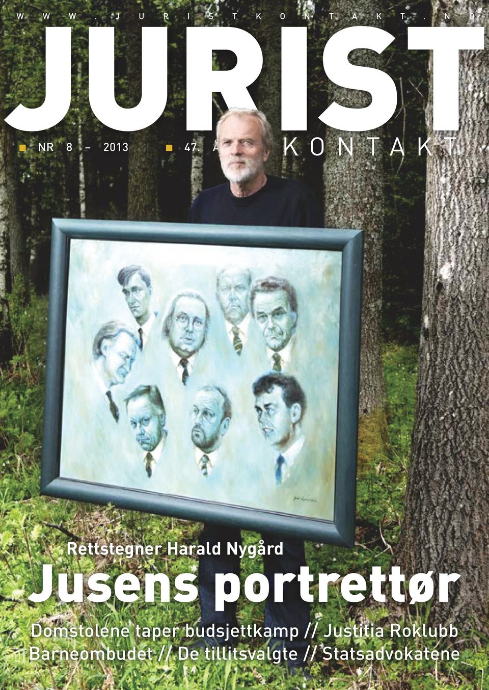 ÅRGANG Rettstegner Harald Nygård Jusens portrettør