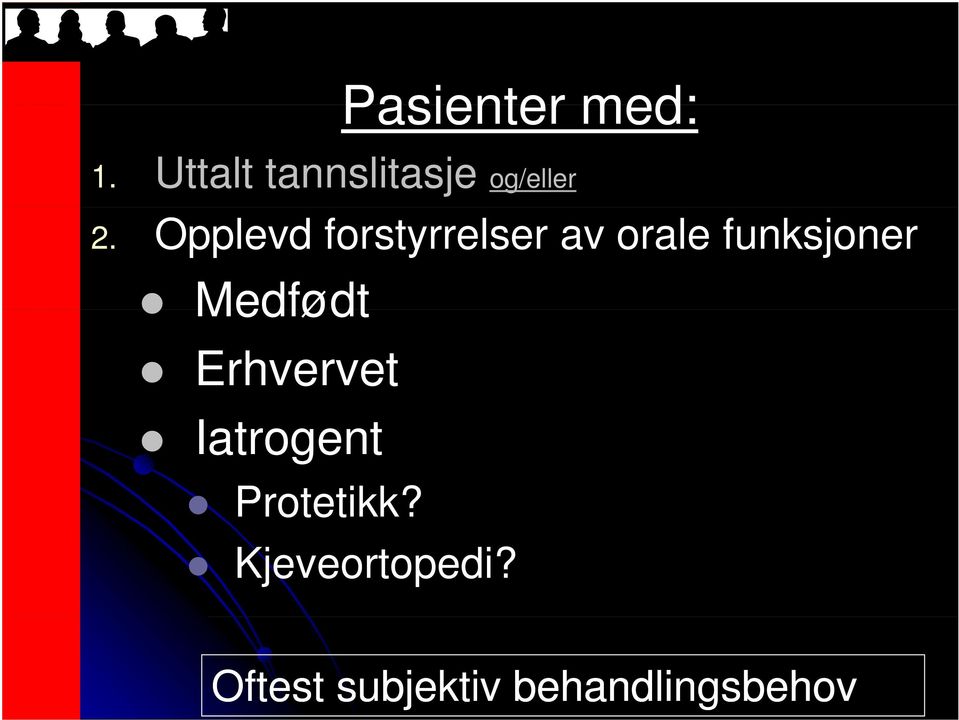 Opplevd forstyrrelser av orale funksjoner