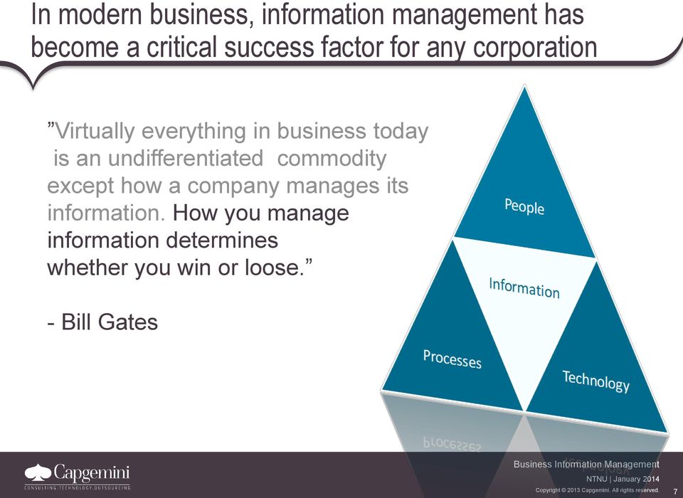 undifferentiated commodity except how a company manages its information.