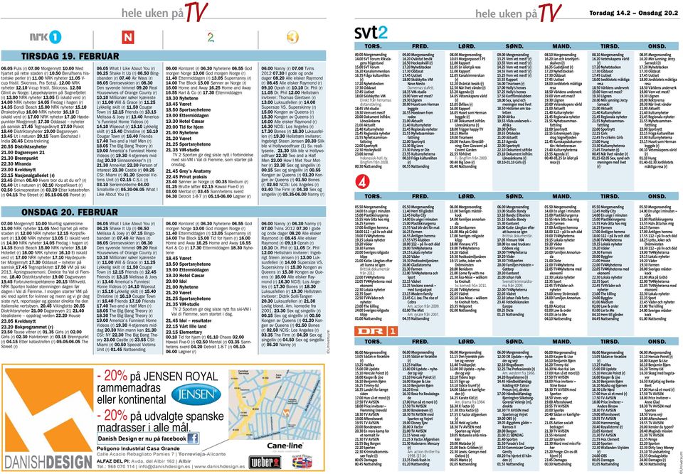 35 Bondi Beach 15.00 NRK nyheter 15.10 Ønskebryllup 16.00 NRK nyheter 16.10 Ei iskald verd 17.00 NRK nyheter 17.10 Høydepunkter Morgennytt 17.30 Oddasat nyheter på samisk 17.45 Tegnspråknytt 17.