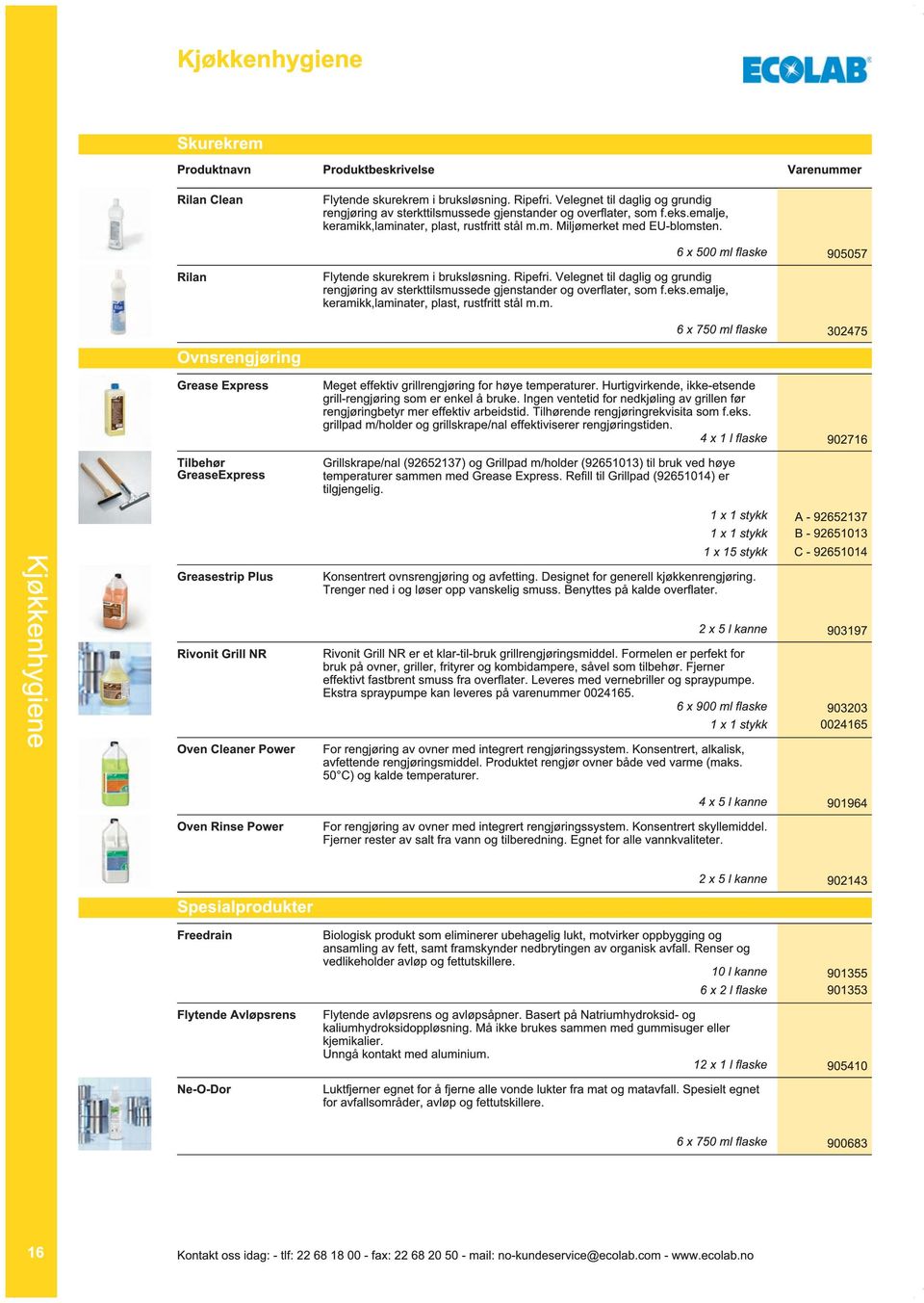 Velegnet til daglig og grundig rengjøring av sterkttilsmussede gjenstander og overflater, som f.eks.emalje, keramikk,laminater, plast, rustfritt stål m.m. 6 x 750 ml flaske 302475 Ovnsrengjøring Grease Express Tilbehør GreaseExpress Meget effektiv grillrengjøring for høye temperaturer.