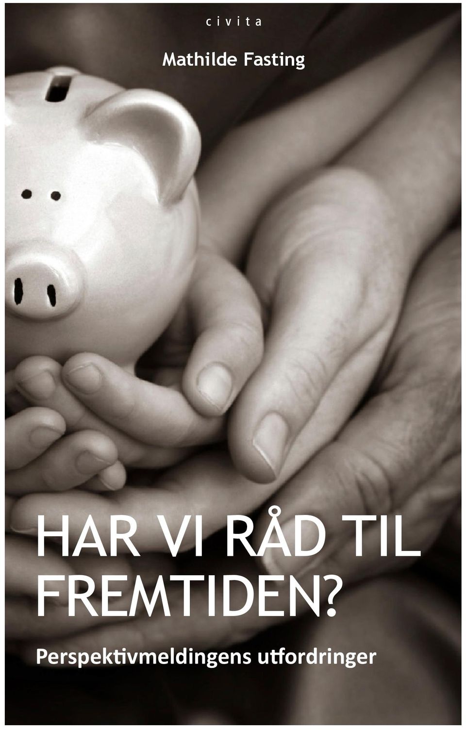 FREMTIDEN?