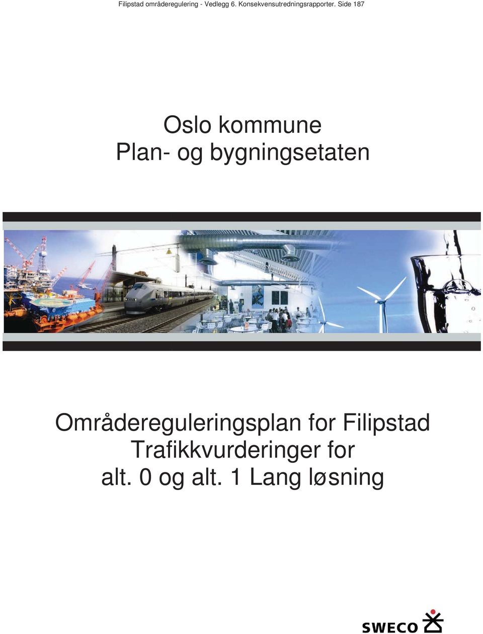 Side 187 Oslo kommune Plan- og