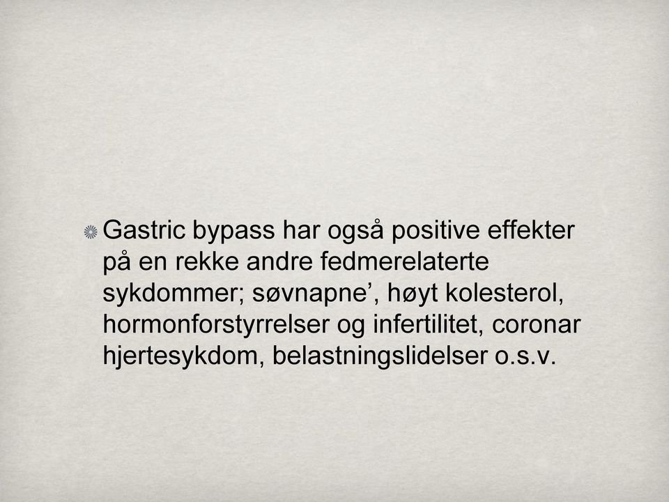 høyt kolesterol, hormonforstyrrelser og