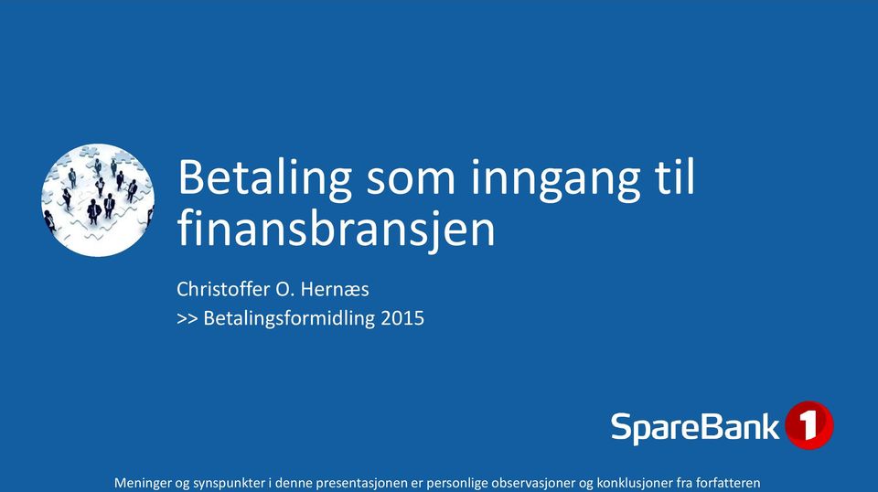 Hernæs >> Betalingsformidling 2015 Meninger og