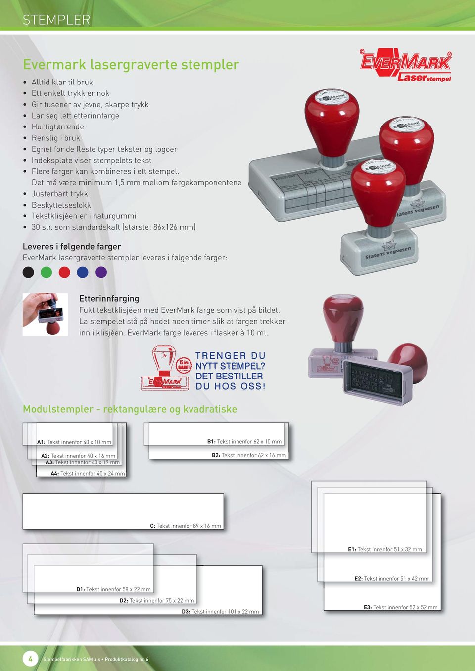 Det må være minimum 1,5 mm mellom fargekomponentene Justerbart trykk Beskyttelseslokk Tekstklisjéen er i naturgummi 30 str.