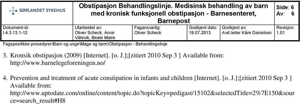 Prevention and treatment of acute constipation in infants and children [Internet]. [o. J.