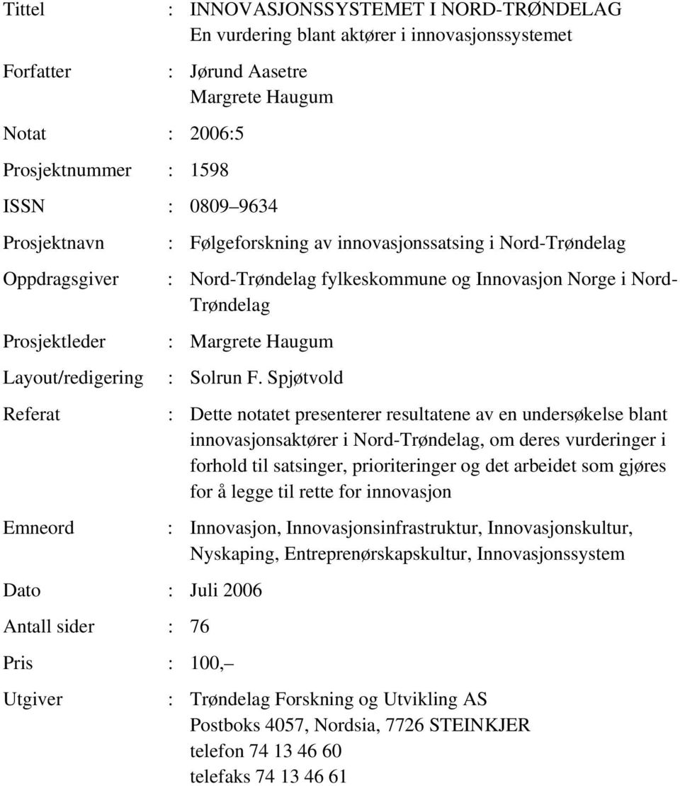 : Margrete Haugum : Solrun F.