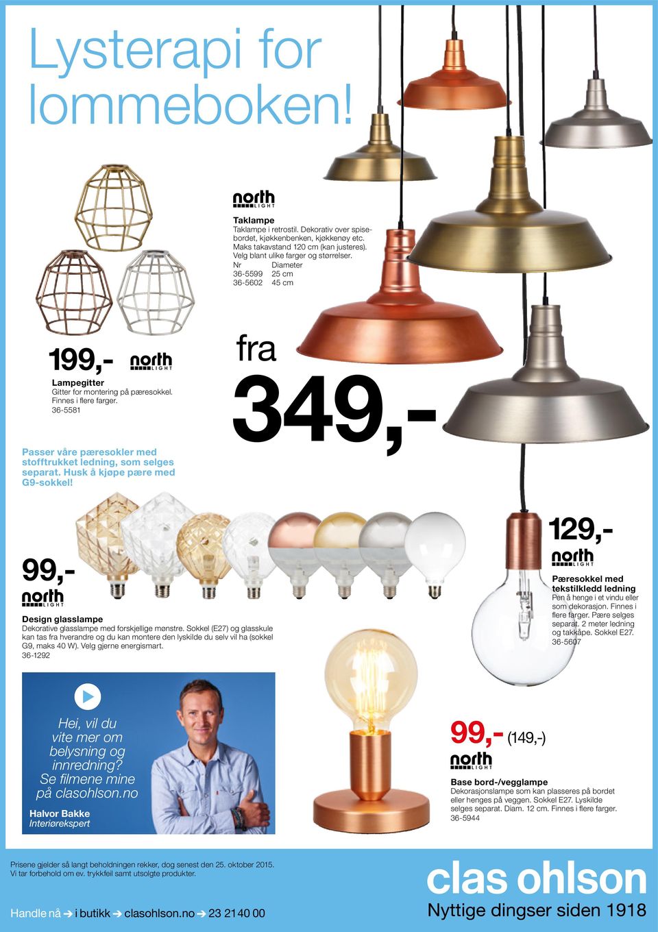 fra 349,- 129,- 99,- Design glasslampe Dekorative glasslampe med forskjellige mønstre.