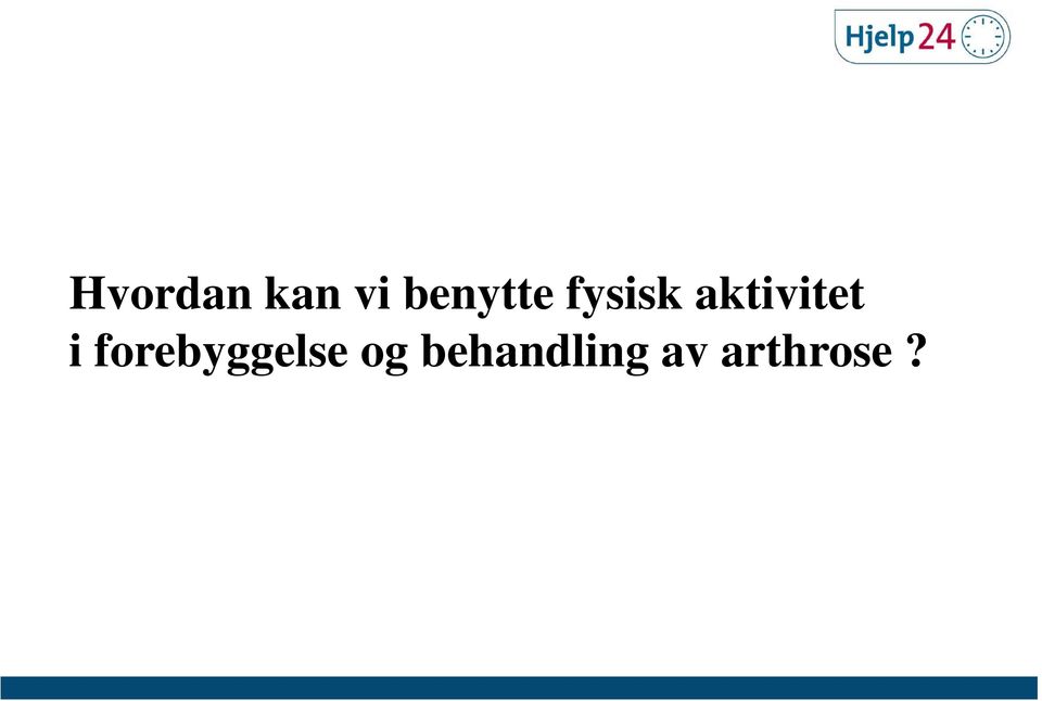 aktivitet i