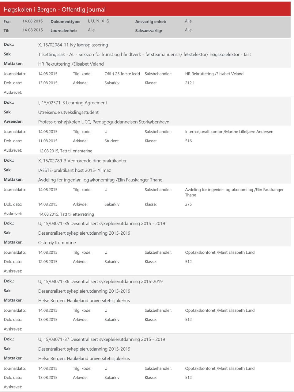 2015, Tatt til orientering X, 15/02789-3 Vedrørende dine praktikanter IAESTE-praktikant høst 2015- Yilmaz Dok.