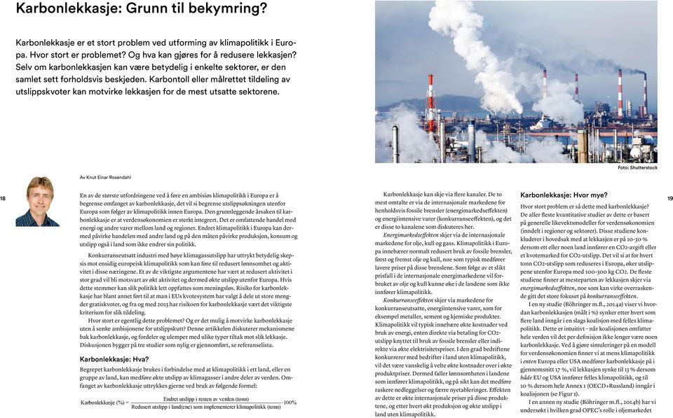 Karbontoll eller målrettet tildeling av utslippskvoter kan motvirke lekkasjen for de mest utsatte sektorene.